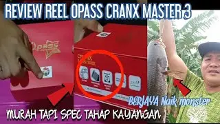REVIEW REEL OPASS CRANX MASTER 3 || MURAH TAPI SPEC TAHAP KAYANGAN #opass #gabus #fishing #memancing