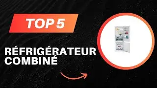 TOP 5 Meilleur R&eacute;frig&eacute;rateur Combin&eacute; 2025 - Les R&eacute;frig&eacute;rateur Combin&eacute; Comparatif(Les Prix Les Plus)