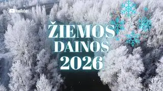 Žiemos Dainos | NAUJIENA 2026