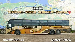 BANGALORE to JODHPUR | India's Longest Bus Journey in MR Travels VOLVO B11R - BS6