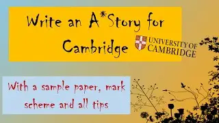 Write an A* story for O Level English
