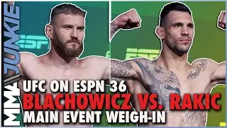 Jan Blachowicz, Aleksandar Rakic Show Up Early, Make Weight For UFC on ESPN 36