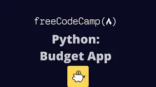 FreeCodeCamp Python Project #1: Budget App (Part 1)