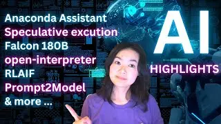 🚀AI Highlights: Anaconda Assistant, Falcon 180B, open-interpreter, RLAIF, Prompt2Model & more
