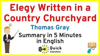 Elegy Written in a Country Churchyard | Short Summary | Thomas Gray | Poem Explanation