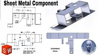 SolidWorks Sheet Metal Component | 2D Drafting to 3D Model