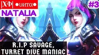 R.I.P Savage, Turret Dive Maniac [Rank 1 Natalia] | |XÞ| ●υитα● Natalia Gameplay and Build #2