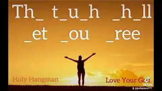 Holy Hangman 6 (Bible Edition) #faith #bible #holy #jesus #christian #truth #peace