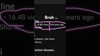 How 14 billion views  and 564 years in this sound bruh ... 🔥☠️☠️☠️🔥
