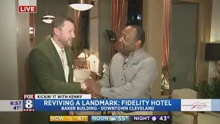 Kenny takes us inside Cleveland's newest gem -- the Fidelity Hotel