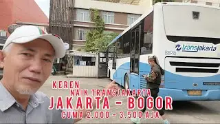 JAKARTA - BOGOR CUMA  -  Rp.2.000 -  3.500 AJA NAIK TRANSJAKARTA