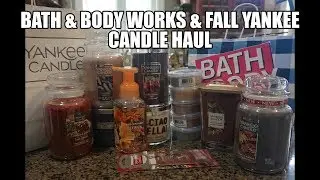BATH & BODY WORKS & FALL YANKEE CANDLE HAUL