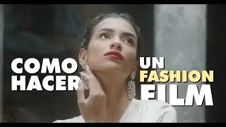 Como realizar un fashion film - Jilt
