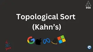 Топологическая сортировка 🔥 Алгоритм Кана (BFS) | Серия графов | Интуиция + Код + Пробный прогон