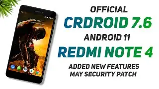 CrDroid 7.6 Official Update For Redmi Note 4 | Android 11 | Added New Features, May Security Patch