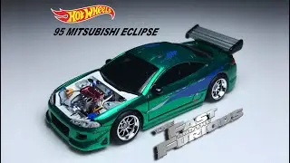 95 Mitsubishi Eclipse Custom Hot Wheels The Fast And The Furious