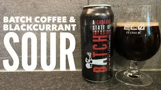 Batch A Currant State Of Infusion Coffee & Currant Dark Sour Ale By Batch Brewing Company