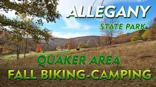 Allegany State Park - Fall 2023 Quaker Area/Cain Hollow, Biking & Camping