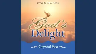 God's Delight by Crystal Sea