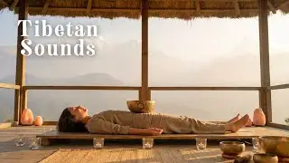 Tibetan Healing Sounds, Cleanse The Aura And Space, Eliminates Stress, Anxiety And Calm The Mind