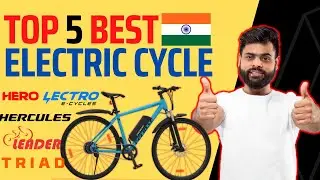 Electric Cycles in India 2024   🔥 Top 5 Best Electric Cycle Review 🔥 Price & Buying Guide