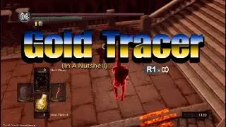 Dark Souls Remastered | Gold Tracer (In A Nutshell)