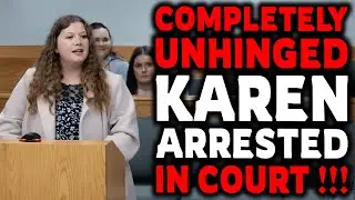 WHOA!!! UNHINGED KAREN Tests The Wrong Judge... ARRESTED IN COURT!!!