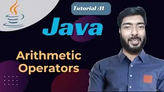 java tutorial 11 || Arithmetic Operators || java operators || unicoder academy - raihan