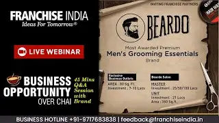 Beardo - Men's Grooming Essentials | Business Opportunity Over Chai | Franchise India