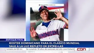 Roster dominicano para el Clásico Mundial sale a la luz repleto de estrellas