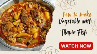 How To Cook Vegetable Tilapia🐟Recipe || সবজি দিয়ে তেলাপিয়া মাছ | 🐟🥕सब्ज़ियों के साथ मछली की रेसिपी