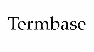 How to Pronounce Termbase