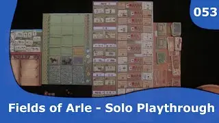 Fields of Arle - Solo Playthrough | 053 | CulBlu and Cardboard