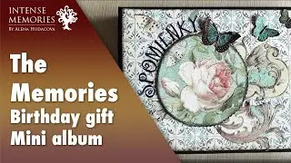 245 - Memories - a birthday gift mini album
