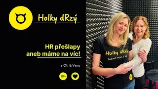 HR přešlapy aneb máme na víc!