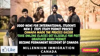 New 2 steps process for study permit for international students introduced latest 2020