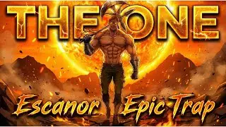 The One | Escanor Epic Trap (Seven Deadly Sins)