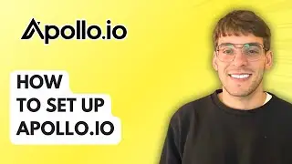 How to Set Up Apollo.io [2026 Full Guide]
