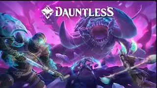 Dauntless ps4 🎮 gameplay (Part 1)