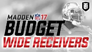 MUT 17 BUDGET: How to Get THE BEST WIDE RECEIVERS on a 10k BUDGET in Madden 17 Ultimate Team!