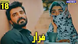 Faraar Episode 18 Teaser Promo Review | Hamza Ali Abbasi & Mamyasha Jaffar | Green TV Drama