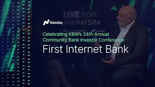 Live From MarketSite: First Internet Bank