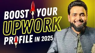 Get 10X more clients by Boosting Your profile on Upwork as a beginner in 2025