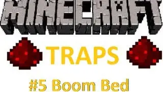 Minecraft Redstone Traps #5: Boom Bed