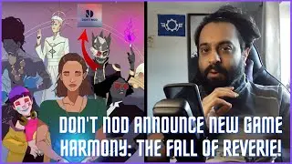 Don't Nod Announce New Game Harmony: The Fall Of Reverie At Nintendo Direct! 😍 | Adnan's Reaction