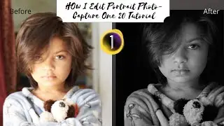 Capture One Pro 20 Tutorial : How to create Black and White Portrait
