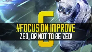 ◄ Zed, or not to be Zed! ► Patch 6.2 - #Focus on Improve - Zed Gameplay [German/HD/S6]