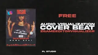 FREE Audio Visual / COVER BEAT / ZGAMEEDITORVISUALIZER / FL STUDIO