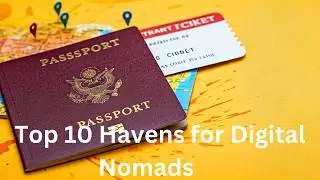 Digital Nomad Paradise: 10 Best Places to Retire Abroad |Top 10 Retirement Havens for Digital Nomads