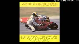 Marco Lucchinelli - Lei Cagiva, Lui Ducati